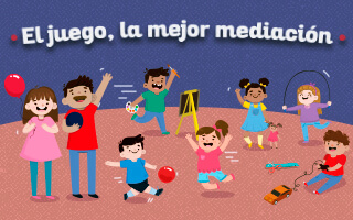 El juego, la mejor mediación